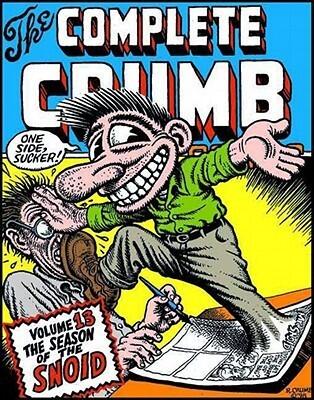 The Complete Crumb Comics, Vol. 13: The Season of the Snoid