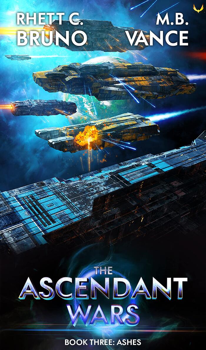The Ascendant Wars 3: Ashes (A Military Sci-Fi Series)