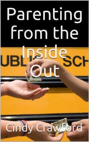 Parenting from the Inside Out: Prevent your teens from using drugs and alcohol