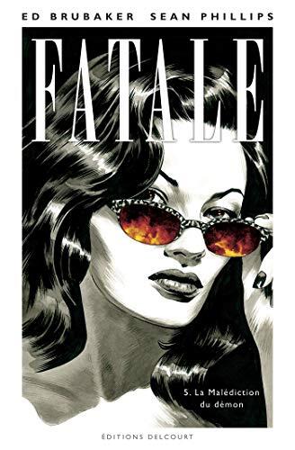 Fatale, Tome 5: La Malédiction du Démon