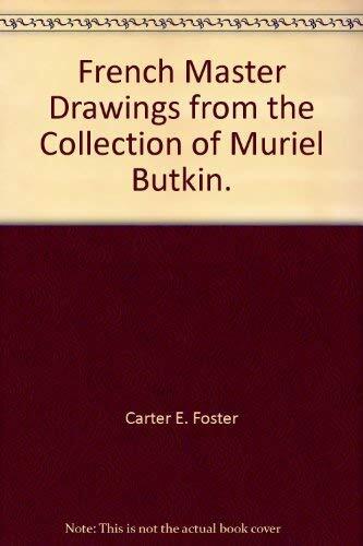 French Master Drawings from the Collection of Muriel Butkin