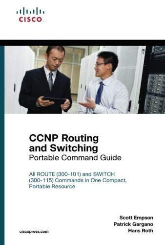 CCNP Routing and Switching Portable Command Guide (1st Edition)