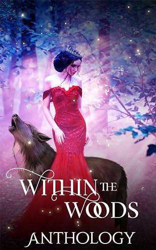 Within The Wood Anthology