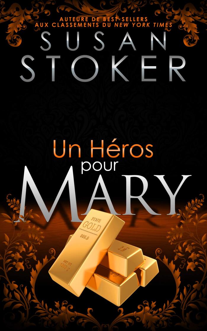 Un Héros pour Mary (Delta Force Heroes t. 9)