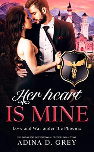 Her Heart is Mine: Love and War Under the Phoenix
