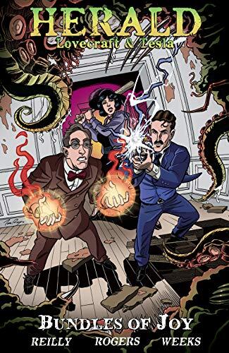 Herald: Lovecraft and Tesla: Bundles of Joy