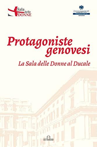 Protagoniste genovesi: La Sala delle Donne al Ducale