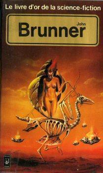 Le livre d'or de la science-fiction: John Brunner