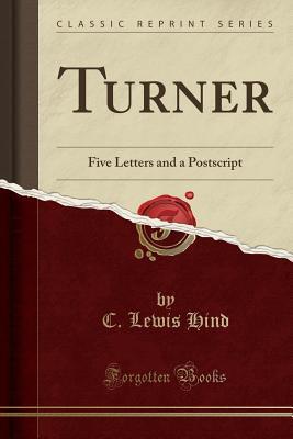 Turner: Five Letters and a Postscript