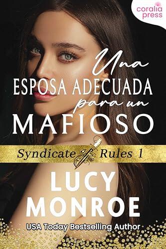 Una esposa adecuada para un mafioso (Syndicate Rules nº 1)