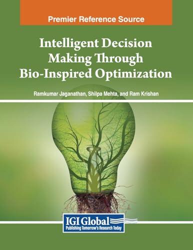 Intelligent Decision Making Through Bio-Inspired Optimization