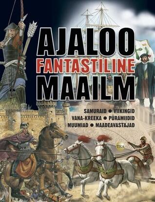 Ajaloo fantastiline maailm
