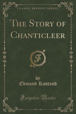 The Story of Chanticleer