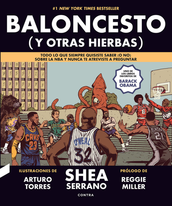 Baloncesto (y Otras Hierbas): Todo lo Que Siempre Quisiste Saber (o No) Sobre la NBA y Nunca Te Atrevistes a Preguntar
