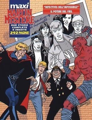 Maxi Martin Mystère n. 3: Detectives dell'impossibile - Il potere del Vril