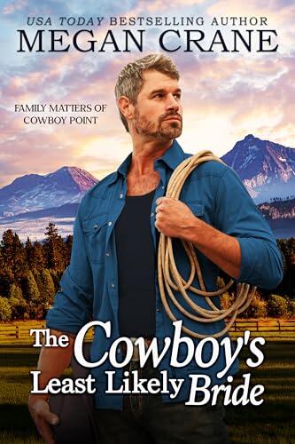 The Cowboy's Least Likely Bride