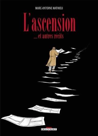 L'ascension ...et Autres Récits
