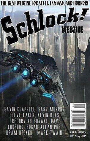 Schlock! Webzine Vol. 8, Issue 2