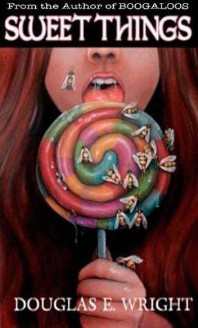 Sweet Things:: 6 Short Story Horror Collection