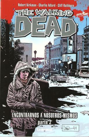 The Walking Dead - Encontrarnos A Nosotros Mismos #2