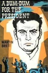 A Dum-Dum for the President