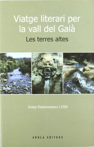 Viatge literari per la Vall Gai?