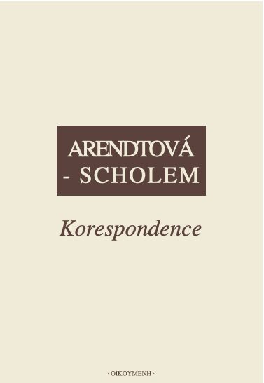 Arendtová, Scholem - Korespondence