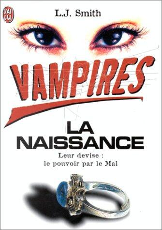 Vampires, tome 1 : La naissance
