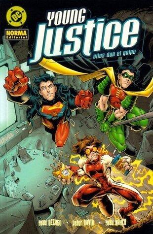 Young Justice: Ellos dan el golpe