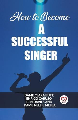 How to Become a Successful Singer