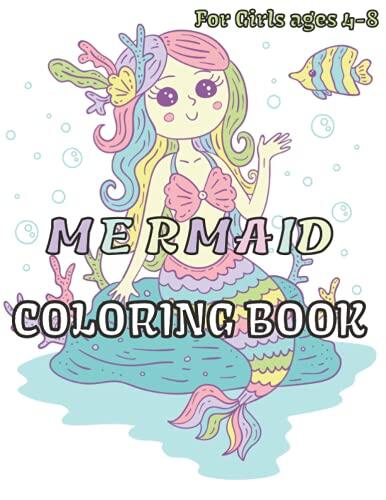 Mermaid Coloring Book for Girls Ages 4-8: Cute mermaid Easy to Color