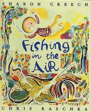 Fishing in the Air: A Beautiful Tale for Kids (Ages 4-8) about a Father and Son Creating Magical Memories
