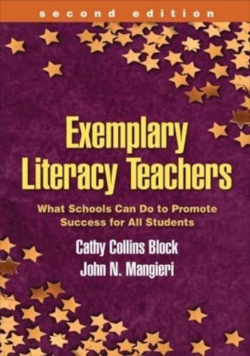 Exemplary Literacy Teachers (Second Edition: What Schools Can Do to Promote Success for All Students)