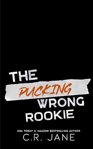 The Pucking Wrong Rookie