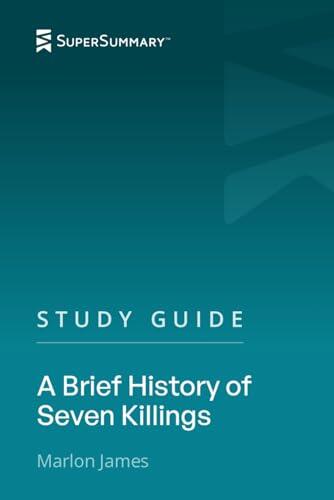 Study Guide: A Brief History of Seven Killings