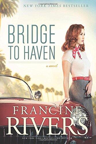 Bridge to Haven: A Novel