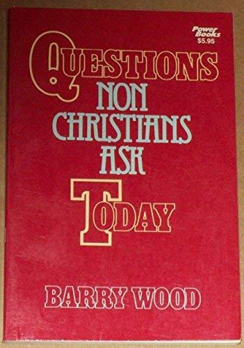 Questions non-Christians ask today