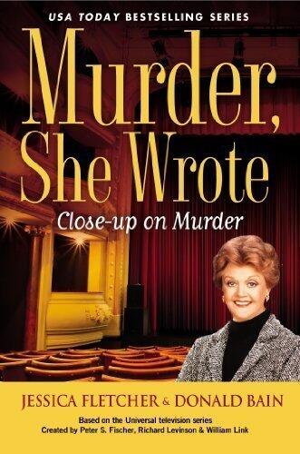 Close-Up on Murder (Murder. She Wrote Mysteries) by Fletcher. Jessica ( 2013 ) Hardcover