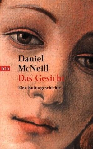 Das Gesicht. Eine Kulturgeschichte.