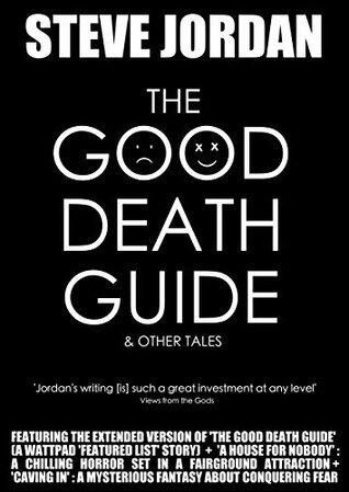 The Good Death Guide & Other Tales