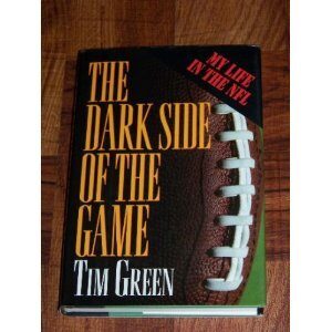 DARK SIDE OF THE GAME My life in the NFL [ 1st ]