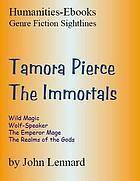 Tamora Pierce: "The Immortals"