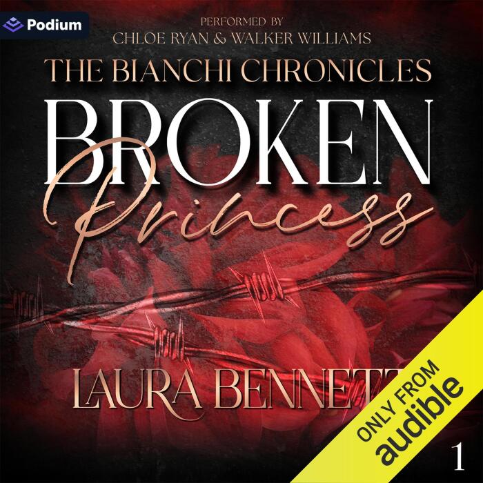 Broken Princess: The Bianchi Chronicles, Book 1