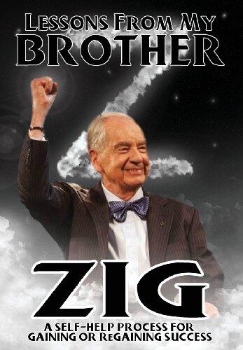 Lessons from My Brother Zig