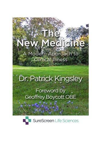 The New Medicine: A Modern Approach to Clinical Illness