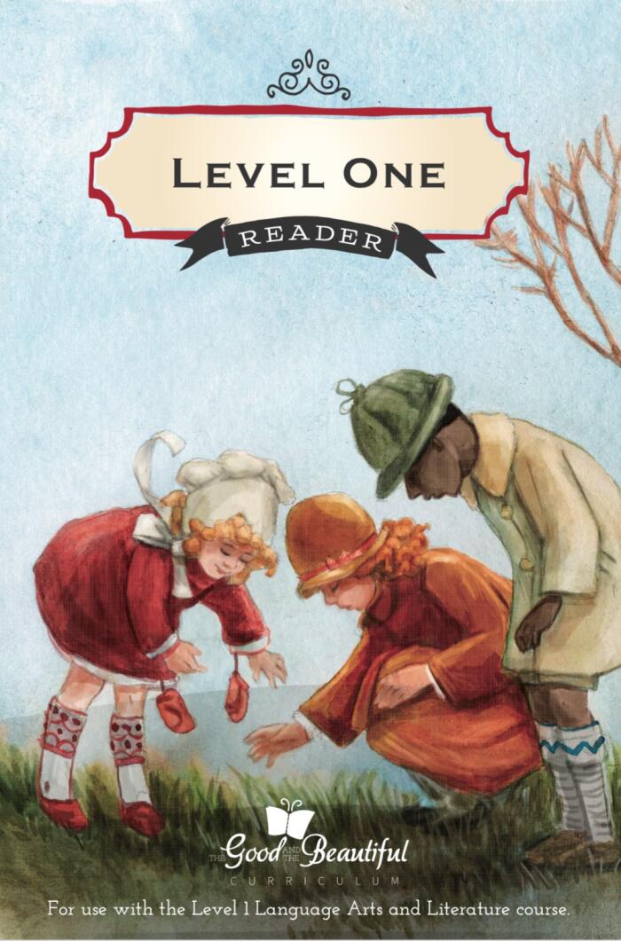 The Good and the Beautiful Level One Reader