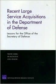 Recent Large SErvice Acquisitions in the Department of Defense: Lessons for the Office of the Secretary of Defense