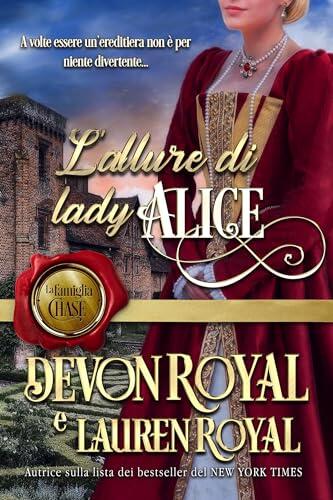 L'allure di lady Alice (La Saga dei Chase Vol. 10)