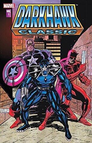 Darkhawk Classic Vol. 1