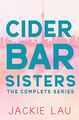 Cider Bar Sisters: The Complete Series
